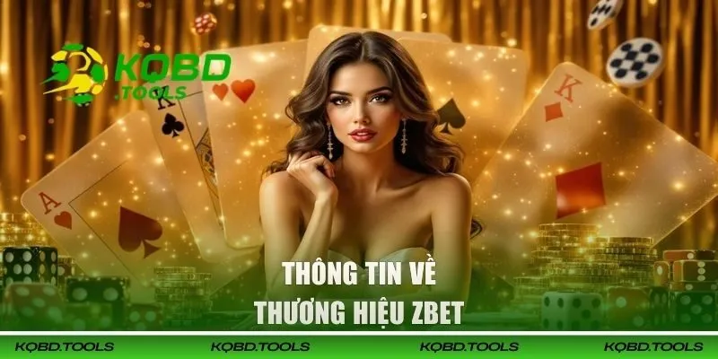 Thông tin về thương hiệu ZBET
