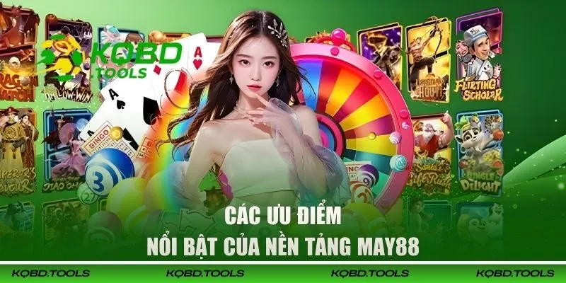 Các ưu điểm nổi bật khi truy cập link vào MAY88 
