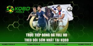 Trực Tiếp Bóng Đá Full HD